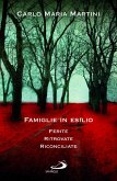 Famiglie in esilio. Ferite, ritrovate, riconciliate (eBook, ePUB)