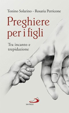 Preghiere per i figli (eBook, ePUB) - Solarino, Antonino; Perricone, Rosaria