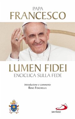 Lumen fidei. Enciclica sulla fede (eBook, ePUB) - Papa Francesco
