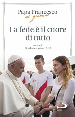 Cover La fede è il cuore di tutto (eBook, ePUB)