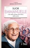 Suor Emmanuelle. Una delle donne più felici della terra (eBook, ePUB)