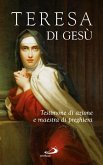 Teresa di Gesù. Testimone di azione e maestra di preghiera (eBook, ePUB)