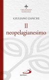 Il neopelagianesimo (eBook, ePUB)