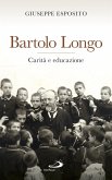 Bartolo Longo. Carità e educazione (eBook, ePUB)
