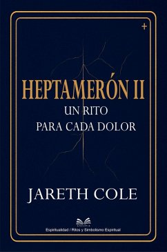 Heptameron II - Un Rito Para Cada Dolor (eBook, ePUB) - Cole, Jareth