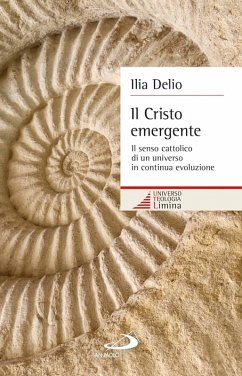 Il Cristo emergente. Il senso cattolico di un universo in continua evoluzione (eBook, ePUB) Cover Il Cristo emergente. Il senso cattolico di un universo in continua evoluzione (eBook, ePUB)