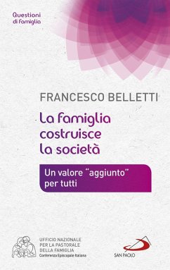 Cover La famiglia costruisce la società. Un valore 