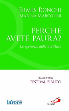 Perché avete paura? La speranza dalle Scritture (eBook, ePUB) Cover Perché avete paura? La speranza dalle Scritture (eBook, ePUB)