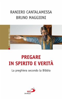 Cover Pregare in Spirito e verità. La preghiera secondo la Bibbia (eBook, ePUB)