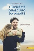 Finché c'è qualcuno da amare (eBook, ePUB) Finché c'è qualcuno da amare (eBook, ePUB)