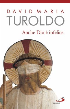 Cover Anche Dio è infelice (eBook, ePUB)