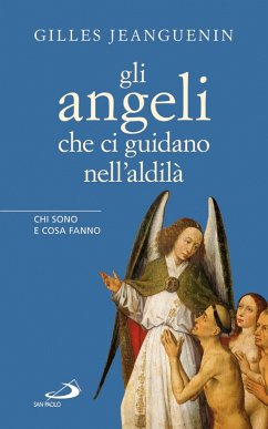 Cover Gli angeli che ci guidano nell'aldilà. Chi sono e cosa fanno (eBook, ePUB)