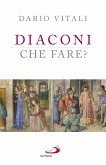 Diaconi: che fare? (eBook, ePUB)