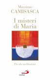 I misteri di Maria. Piccole meditazioni (eBook, ePUB)