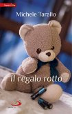 Il regalo rotto (eBook, ePUB)