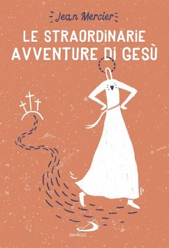 Cover Le straordinarie avventure di Gesù (eBook, ePUB)