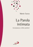 La Parola intimata. Introduzione ai libri profetici (eBook, ePUB)