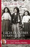 Lucia di Fatima e i suoi cuginetti (eBook, ePUB) Lucia di Fatima e i suoi cuginetti (eBook, ePUB)