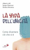 La sfida dell'unicità (eBook, ePUB) La sfida dell'unicità (eBook, ePUB)