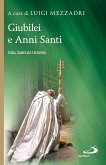 Giubilei e Anni Santi. Storia, significato e devozioni (eBook, ePUB)