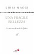 Una fragile bellezza (eBook, ePUB) - Bild 1