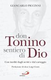 Don Tonino sentiero di Dio (eBook, ePUB)