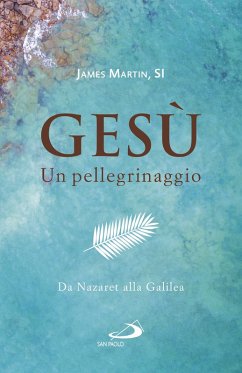 Gesù. Un pellegrinaggio (eBook, ePUB) - Martin, James