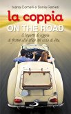 La coppia... on the road. Il legame di coppia di fronte alle sfide del ciclo della vita (eBook, ePUB)