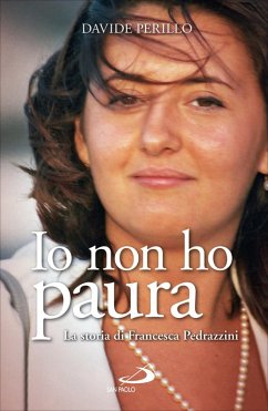 Cover Io non ho paura. La storia di Francesca Pedrazzini (eBook, ePUB)