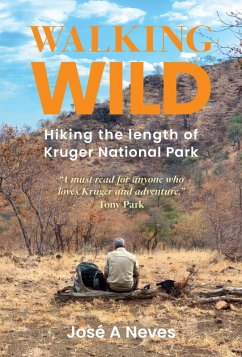 Cover Walking Wild: Hiking the Length of Kruger National Park (eBook, ePUB)