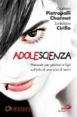 Adolescienza. Manuale per genitori e figli sull'orlo di una crisi di nervi (eBook, ePUB)
