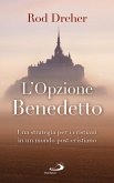 L'opzione Benedetto (eBook, ePUB) L'opzione Benedetto (eBook, ePUB)