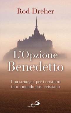 L'opzione Benedetto (eBook, ePUB) - Dreher, Rod