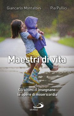 Maestri di vita (eBook, ePUB) - Pullici, Pia; Montalbini, Giancarlo