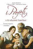 I Profeti e le relazioni familiari (eBook, ePUB)