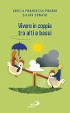 Vivere in coppia tra alti e bassi (eBook, ePUB)