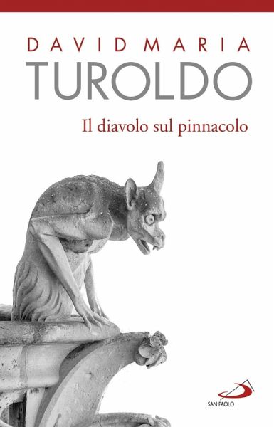 Il diavolo sul pinnacolo. Le tentazioni di Gesù (eBook, ePUB)