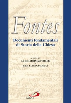 Cover Fontes. Documenti fondamentali di Storia della Chiesa (Nuova edizione digitale riveduta e ampliata) (eBook, ePUB)