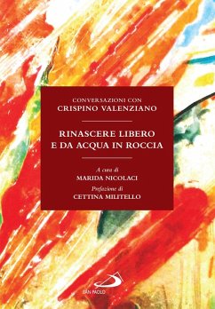 Rinascere libero e da acqua in roccia (eBook, ePUB) - Valenziano, Crispino