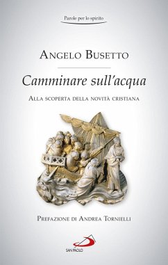 Cover Camminare sull'acqua. Alla scoperta della novità cristiana (eBook, ePUB)