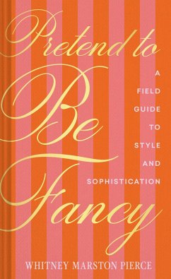 Cover Pretend to Be Fancy (eBook, ePUB)