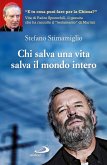 Chi salva una vita salva il mondo intero (eBook, ePUB)