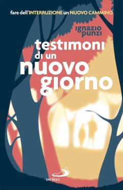 Testimoni di un nuovo giorno (eBook, ePUB) - Punzi, Ignazio