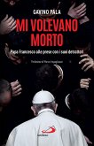 Mi volevano morto (eBook, ePUB)