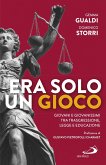 Era solo un gioco (eBook, ePUB)