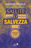 Salute o salvezza? (eBook, ePUB)
