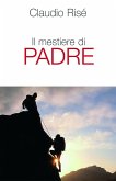 Il mestiere di padre (eBook, ePUB)
