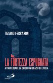 La fortezza espugnata (eBook, ePUB)