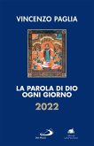 La Parola di Dio ogni giorno 2022 (eBook, ePUB)