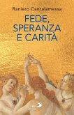 Fede, Speranza e Carità (eBook, ePUB)
